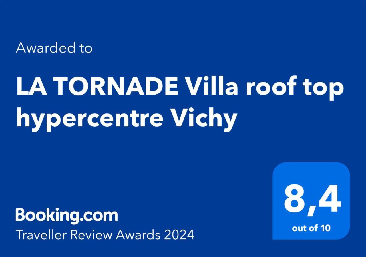 La Tornade Villa Roof Top Hypercentre Vichy Bagian luar foto